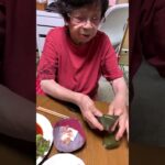 ９３歳ツムツムばあちゃん今夜も乾杯🍻 ちまきもいただきまーす❗️👵